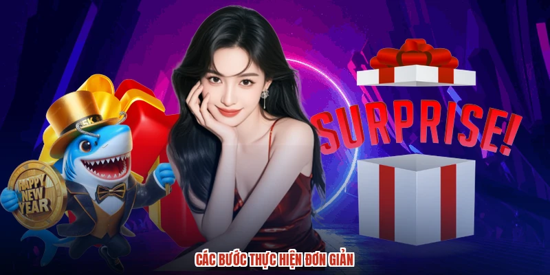 Các bước thực hiện đơn giản Các bước thực hiện đơn giản