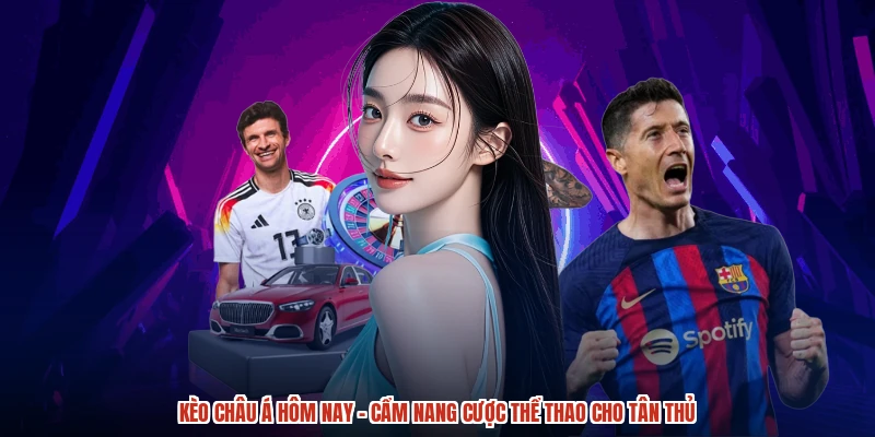 Giải mã kèo Châu Á hôm nay trong bóng đá điện tử, chinh phục mọi thử thách.